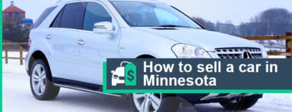 How to Sell a Car in Minnesota? A Step-by-Step Guide