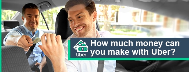 How Much You Make With Uber